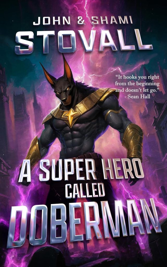 A Superhero Called Doberman by John Stovall and Shami Stovall – book cover